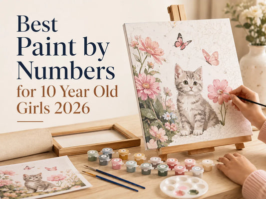 Best Paint by Numbers for 10 Year Olds Girl 2026